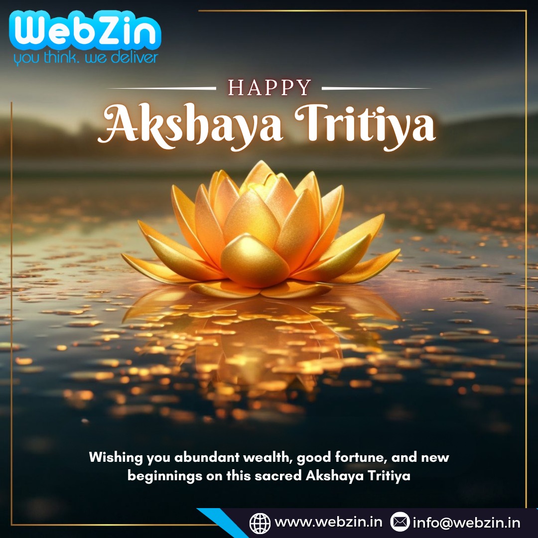 webzinin's tweet image. May this Akshaya Tritiya bring endless growth, success, and new digital opportunities your way. Wishing you prosperity that keeps multiplying.

#AkshayaTritiya #WebzinInfotech #DigitalGrowth #Prosperity #Success #NewBeginnings #BusinessGrowth #FestiveWishes