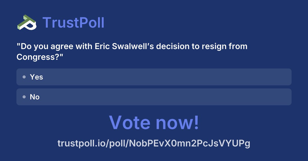 trustpollapp's tweet image. Results are in: Do you agree with Eric Swalwell’s decision to resign from Congress?

See results

See full results: trustpoll.io/poll/NobPEvX0m…

#TrustPoll #Results