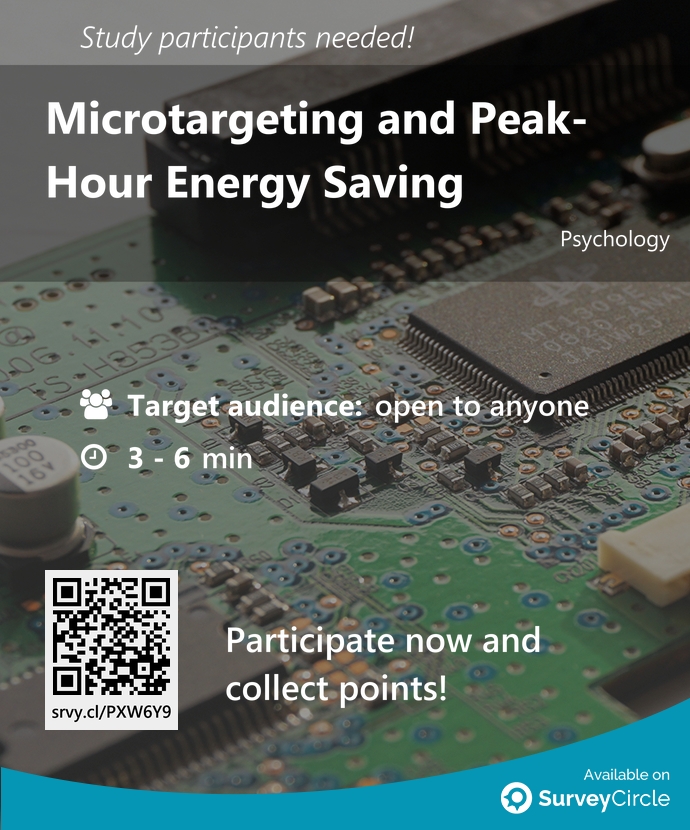 SurveyCircle's tweet image. Participants needed for top-ranked study on SurveyCircle:

"Microtargeting and Peak-Hour Energy Saving" surveycircle.com/PXW6Y9/ via @SurveyCircle #tilburgu

#microtargeting #EnergySaving #persuasion