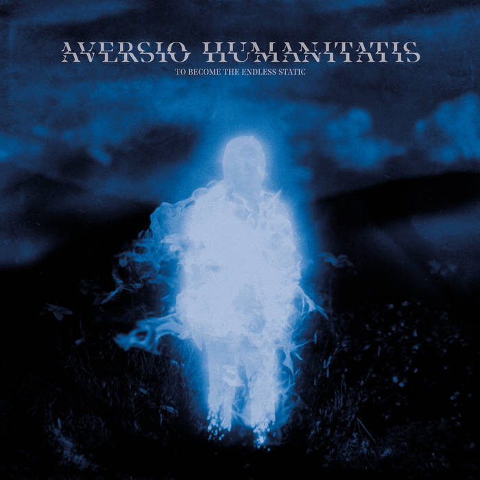 KMANRIFFSMetal's tweet image. FULL FORCE FRIDAY:🆕Apr 24th 2⃣7⃣🎧

AVERSIO HUMANITATIS - To Become the Endless Static 🇪🇸⚛️

3rd album from Madrid, Spanish Black Metal outfit⚛️

BC➡️aversiohumanitatis.bandcamp.com/album/to-becom…⚛️

#AversioHumanitatis #ToBecomeTheEndlessStatic #BlackMetal #DebemurMorti #FFFApr24 #KMäN
