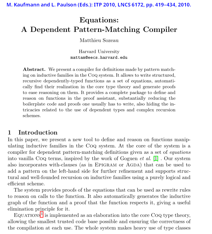 LGcommaI's tweet image. &amp;gt;
However, we more conveniently use a definitional extension (Section 4.3.4) to encode the function and prove partial correctness and termination separately (Sozeau, 2010) using a well-founded relation acc_lt whose definition we omit 
&amp;gt;