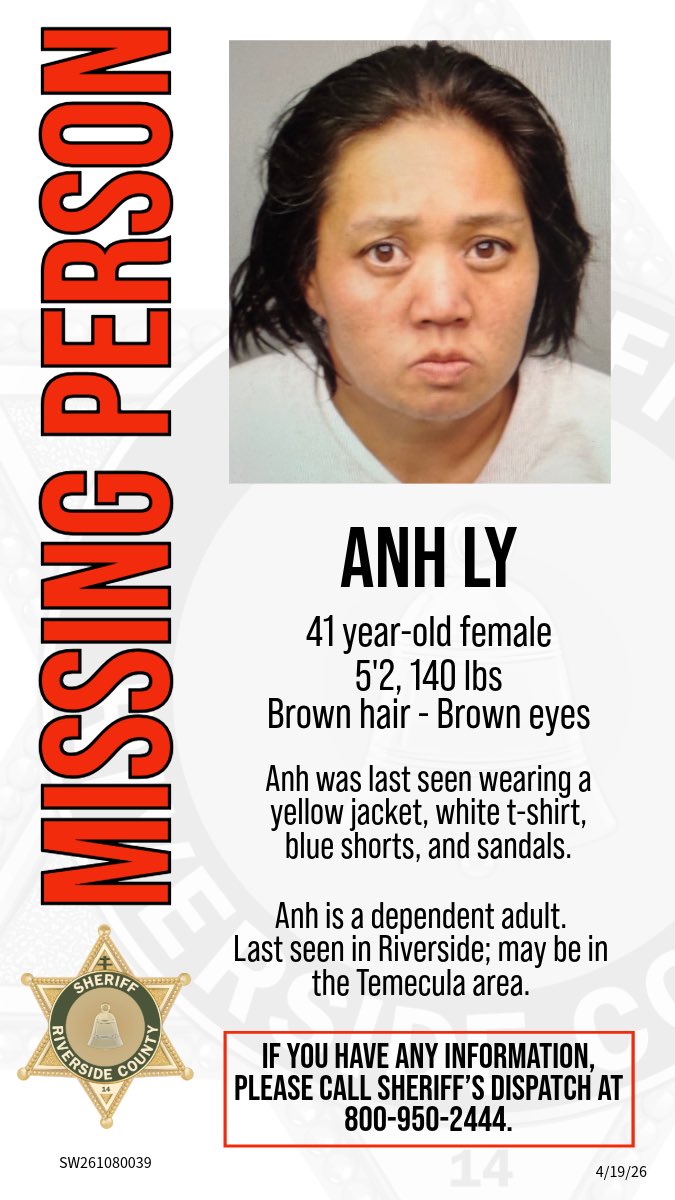 RSO's tweet image. #Missing
Anh Ly
41 yr old female
5'2, 140 Ibs
Brn hair - Brn eyes

Last seen wearing a yellow jacket, white t-shirt, blue shorts and sandals.
Anh is a dependent adult.

Last seen in Riverside; may be in the Temecula area.

Call RSO Dispatch with any info 800.950.2444