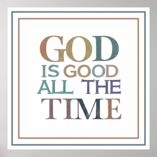 NickOlahJohn's tweet image. God Is Good All The Time Earthy Classic Grace Zazzle Printed Poster. God is good, always.   

zazzle.com/god_is_good_al…

"God Is Good All The Time" (Psalm 100:5). #posters #faith #blessings