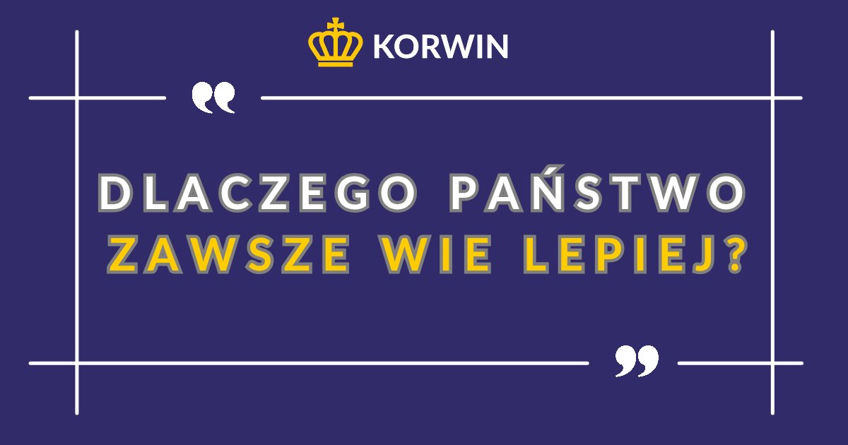Dlaczego państwo zawsze "wie lepiej"?

Bo łatwiej zarządzać ludźmi,
niż pozwolić im samodzielnie o sobie decydować.

Każdy problem ➡️ więcej regulacji
Każdy kryzys ➡️ więcej kontroli
Każdy błąd ➡️ więcej państwa

I tak krok po kroku
oddajesz swoje decyzje komuś innemu.
Tylko jest