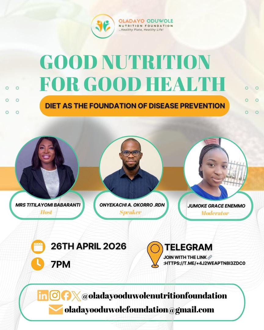 oon_foundation's tweet photo. 🍽️ GOOD NUTRITION FOR GOOD HEALTH

Your daily food choices shape your health more than you think.

Join us for a practical session on using nutrition to prevent disease &amp; build long-term wellbeing.

🗓️April 26, 2026
🕜7PM WAT
📍Telegram

🔗 https://t.co/wX0rghQ5t7

#OONF https://t.co/7eroKkwEhc