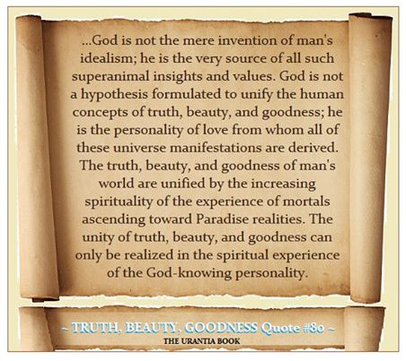 UrantiaChurch's tweet image. #God #Idealism #Insight #Value #Truth #Beauty #Goodness #Personality #Love #Universe #Spirituality #Experience #Paradise #Unity #Realize #SpiritualExperience #GodKnowing #Urantia