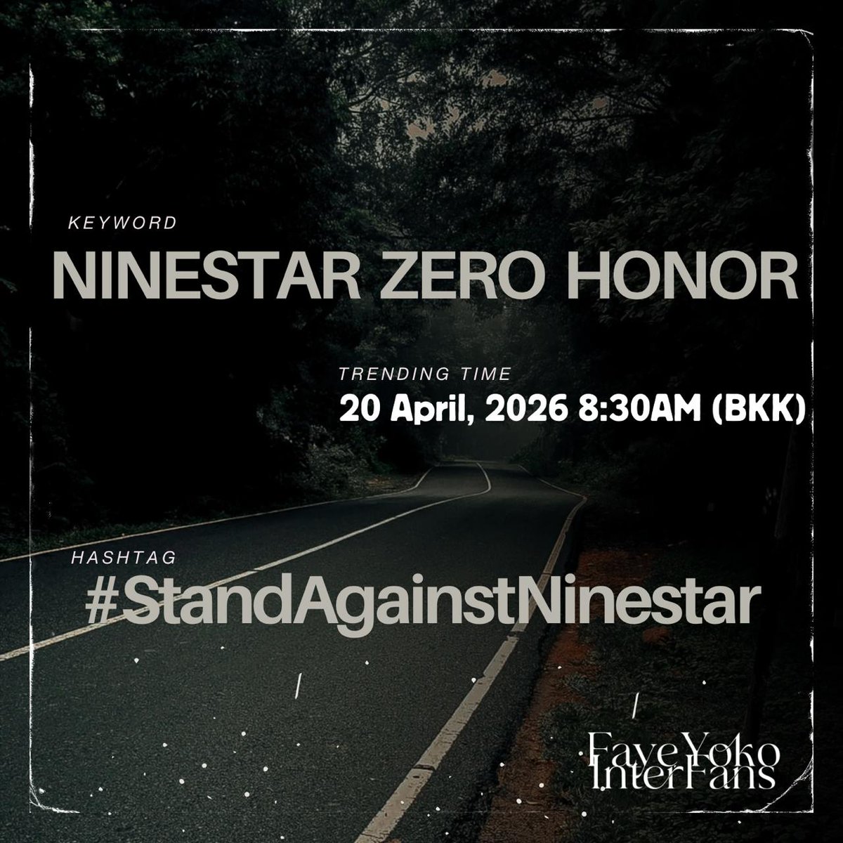 faykointerfans's tweet photo. 🔥Trend Announcement🔥

They've proven they don't have any at all.

📆 Monday, April 20 2026
⏰ 8:30AM (BKK) 

🔑NINESTAR ZERO HONOR
#️⃣#.StandAgainstNinestar

❗️Do NOT use KW and HT before the trend time starts❗️

🧪Formula 15/15🧪

NINESTAR DISHONEST ACTS 
#StandAgainstNinestar https://t.co/N5faF1HmOl