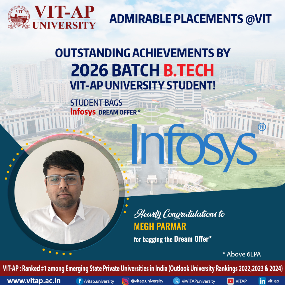 VITAPuniversity's tweet image. Bridging Ambition &amp;amp; Achievement at VIT-AP!

B.Tech Class of 2026 secures Dream Offers (6+ LPA) at Infosys

From classroom to corporate — proud of our future tech leaders!

#VITAP #Infosys #DreamOffer #Placements2026 #ClassOf2026 #CareerSuccess