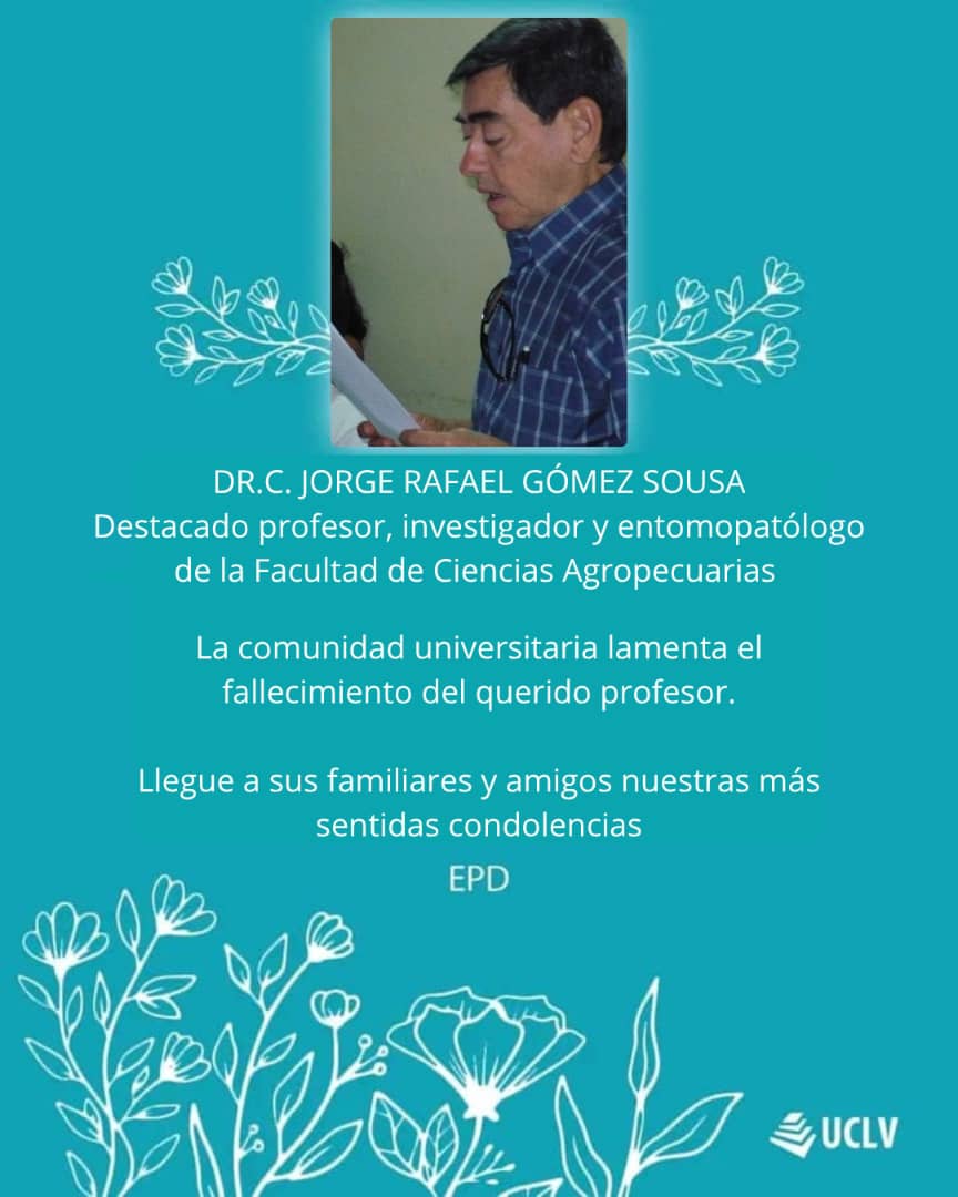 UCLVCU's tweet photo. Con profundo dolor, la @UCLVCU despide al Dr. C. Jorge Rafael Gómez Sousa, Profesor Consultante y pilar de la Sanidad Vegetal en Cuba. Merecedor del Premio por la Obra de la Vida. Nuestras condolencias a su familia y a toda la comunidad agropecuaria. Un hasta siempre, maestro. https://t.co/B4olrflC7Z