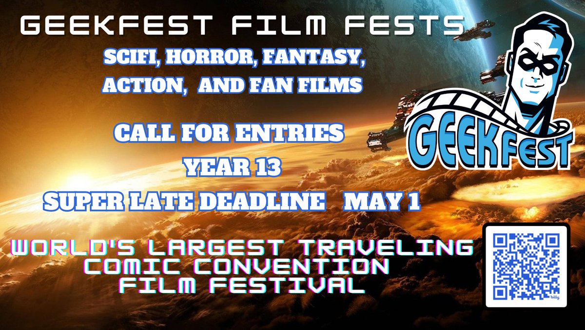 GeekFilmFests's tweet image. @GeekFilmFests Year 13
Submit your geek shorts and web series
#Scifi
#Horror
#Fantasy
#Action
#FanFilm
The World's Best Traveling Geek Genre Comic Convention Film Festival TOUR
One Fee, Multiple Events filmfreeway.com/GeekFest
#FilmX #GeekFest #ComicCon