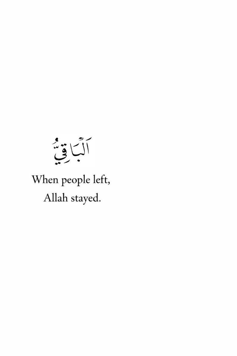 Alquranconnect's tweet photo. When people left, Allah stayed. https://t.co/UffI4Ce0iB