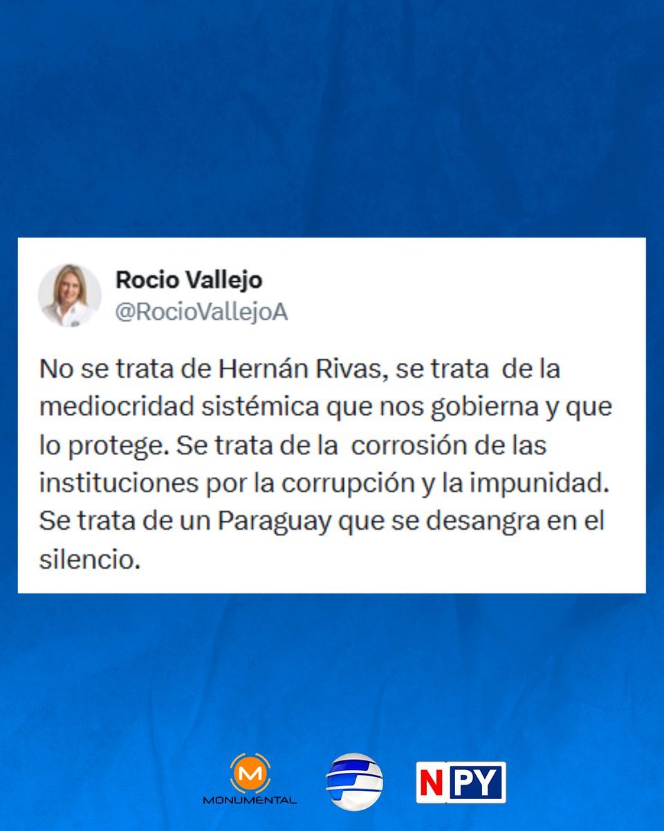 📌 La diputada Rocío Vallejo afirma que “no se trata de Hernán Rivas”, sino de “la mediocridad sistémica que nos gobierna y que lo protege”, y advierte sobre la “corrosión de las instituciones por la corrupción y la impunidad”.

#TelefuturoPy