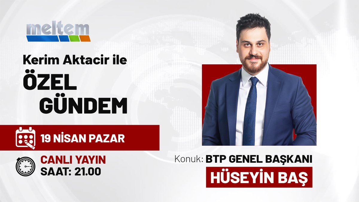 tvmeltem's tweet image. 🔴BTP Genel Başkanı Hüseyin Baş, saat 21.00’de Kerim Aktacir’in sunduğu Özel Gündem programının konuğu oluyor.

@kerimaktacir @huseyinbas_BTP 

#HüseyinBaş #ÖzelGündem #BTP #MeltemTV
