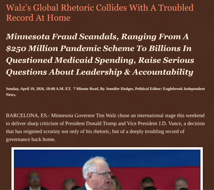 ArtFletcher9's tweet image. Walz’s Global Rhetoric Collides With A Troubled Record At Home englebrookindependentnews.com/2026/04/19/wal… via @Englebrooknews #Minnesota #Barcelona #Spain #Rhetoric @GovTimWalz #PresidentTrump #VicePresident #JDVance @wireless_step @HRG_Media @LodiNJNews @Fordmb1953 @SarahGeving1 @Shannon96574094