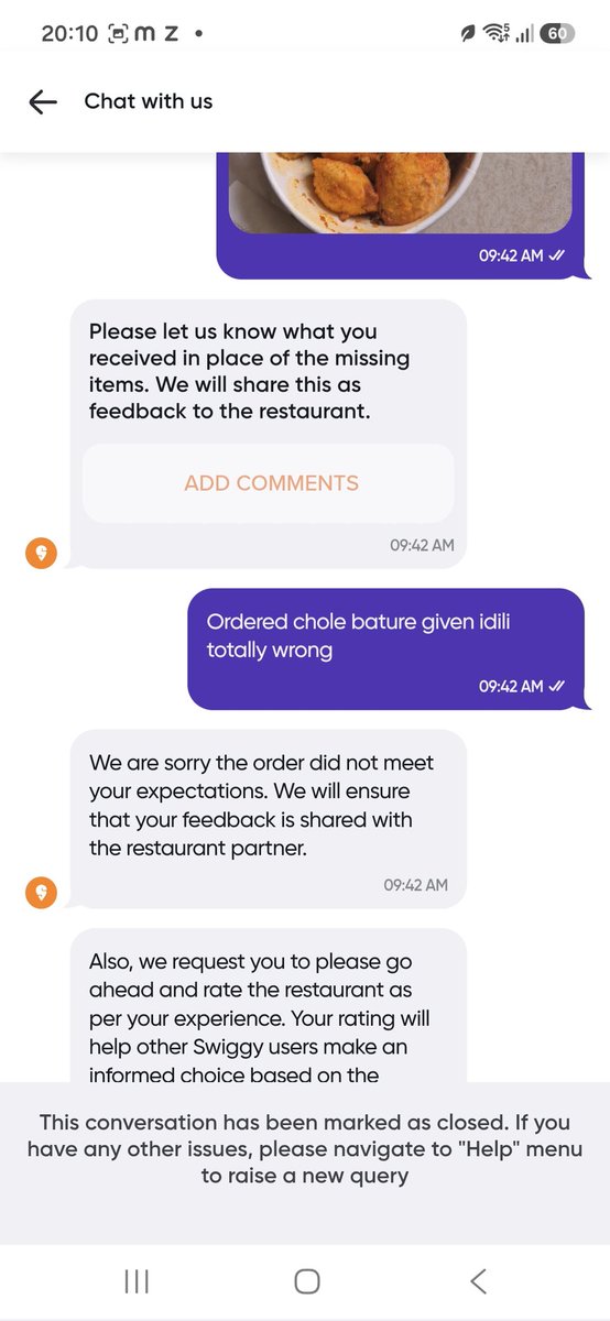 lostintimezone's tweet photo. @Swiggy there is so much issue with the order in swiggy i order canceled after 1/2 hr 2nd order sent wrong item when raised concern respond from cutomer service we are long in order from last 10 to 11 hrs no response why you are taking so much platform fee if u cant help https://t.co/l4EInCvIkC