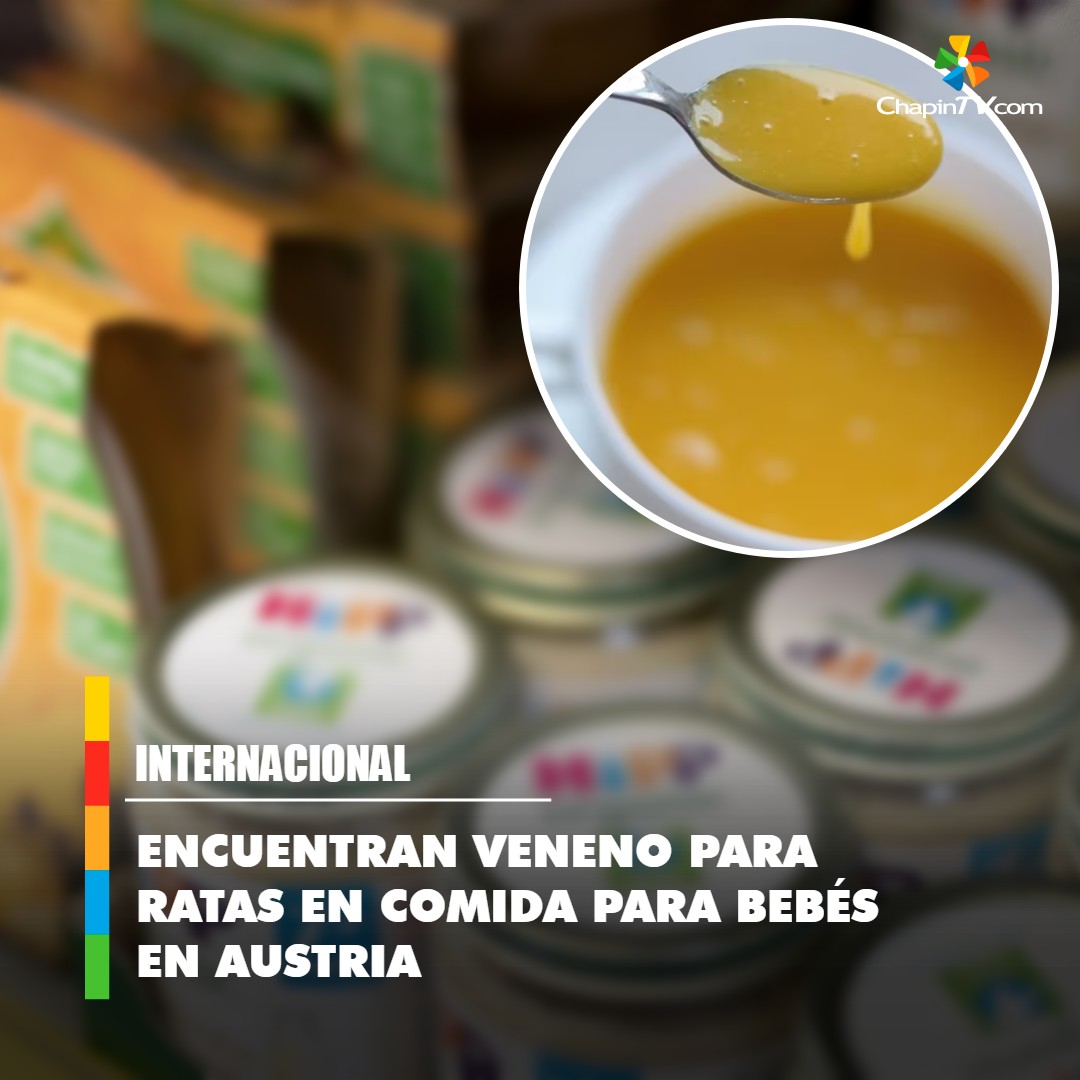 chapintv_'s tweet image. Escándalo: hallan #veneno en comida para bebés en #Austria 😲➡ bit.ly/4sEUvab