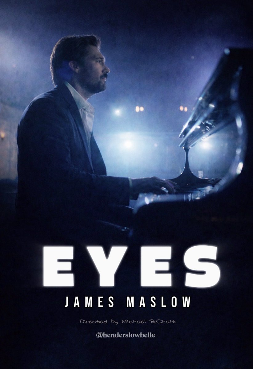 henderslowbelle's tweet image. I turned my all time favorite song, EYES by @jamesmaslow , into a cinematic poster 🎬✨#Eyes