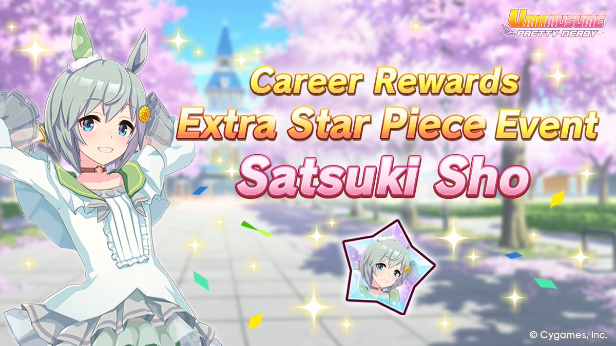 Extra Star Piece Event underway!

While the G1 Satsuki Sho race is available, you can earn Star Pieces by winning eligible races during a Career once per day!

For more details, please check the in-game notice.

#Umamusume