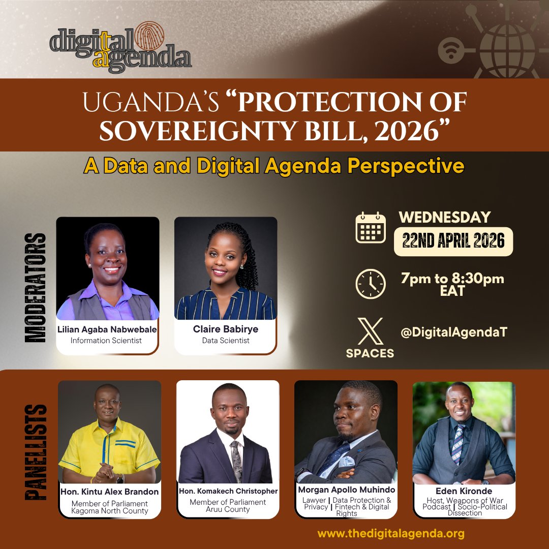 DigitalAgendaT's tweet image. Uganda's "PROTECTION OF SOVEREIGNTY BILL, 2026"
---A Data and Digital Agenda Perspective

Wed, 22 April 2026, 7pm, here @DigitalAgendaT 

#DigitalAgenda #Data
