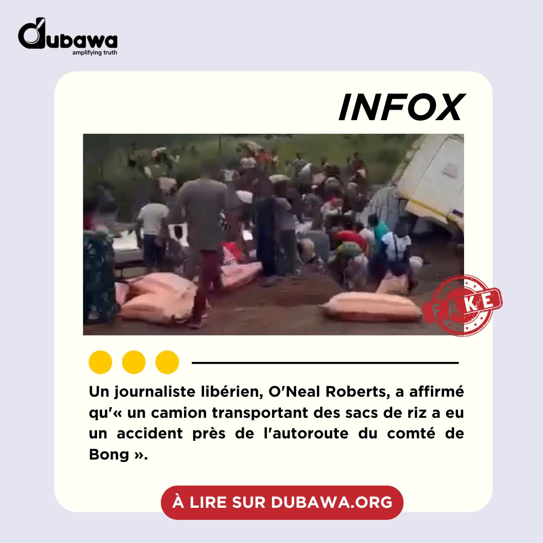 DubawaFR's tweet photo. #Liberia 
Un journaliste affirme qu’un camion de riz s’est accidenté dans le comté de Bong. Vérification faite, la vidéo ne provient pas du Libéria et a été sortie de son contexte.
À lire ici : https://t.co/YtISwjuBld #FactCheck https://t.co/uCLA2ElZCx