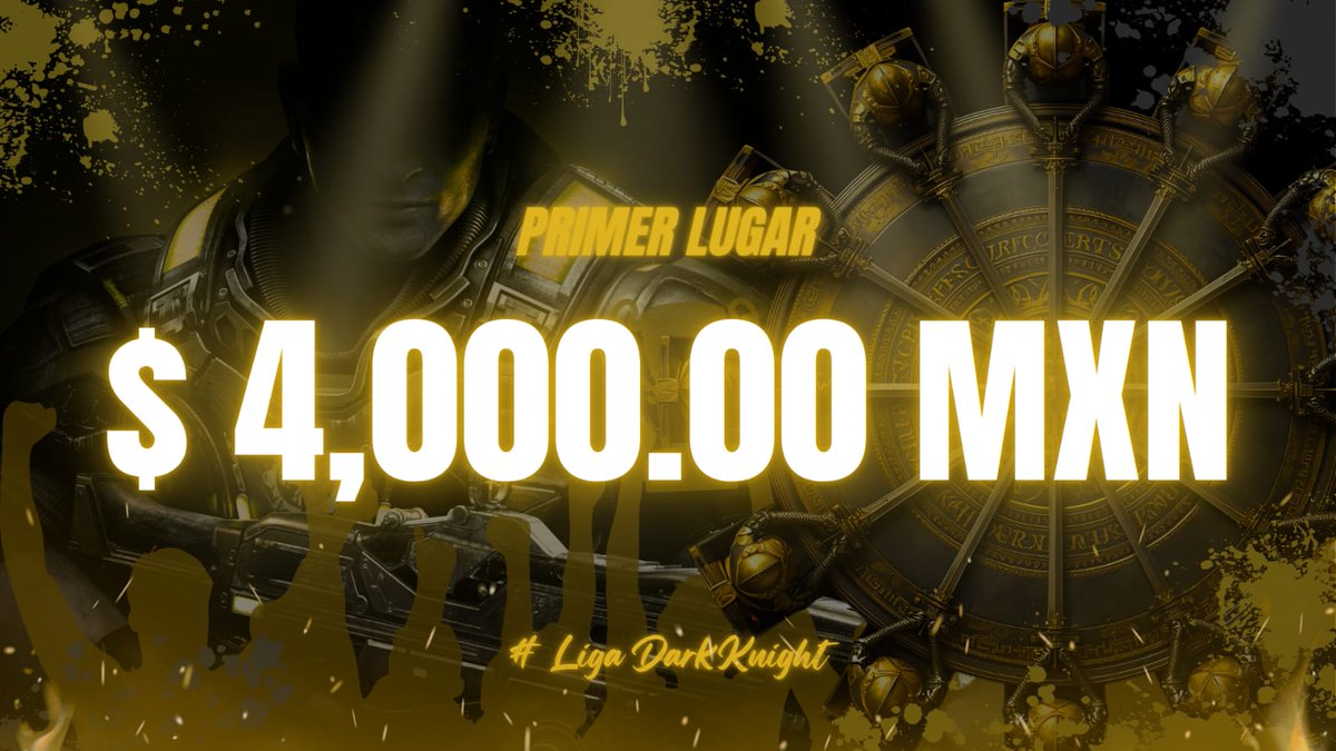 DKNEMESIS98's tweet photo. El esfuerzo tiene su recompensa🏆

Pero solo los verdaderos gladiadores conquistarán la arena de la Tercera Edición🔥

🥇 1er lugar: $ 4,000.00 MXN

¿Quién alcanzará el honor y la gloria eterna en la Liga Dark Knight?⚔️

@elJCMaster

Designer: @BlackSebas_ 

#LigaDarkKnight #Xbox https://t.co/3QAwhjfoxd