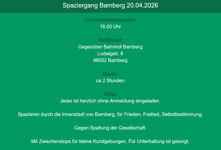 TeMeNue2021's tweet image. Montags-#Demo in Franken am 20.04.2026:

‼️ #Bayreuth 19:00 #Opernstraße
‼️ #Crailsheim 18:00 #Rathaus
‼️ #Bamberg 18:00 #Bahnhof
‼️ #Herzogenaurach 19:00 #Markt

#Frieden #Freiheit #Selbstbestimmung
echte #Demokratie #Meinungsfreiheit