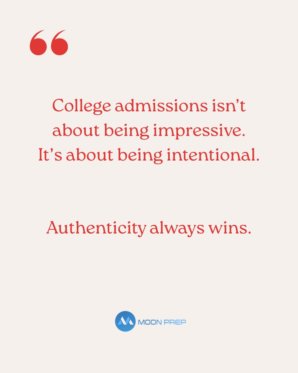 moon_prep's tweet photo. "College admissions isn’t about being impressive. It’s about being intentional.”
 This is your reminder that authenticity always wins. ✨ https://t.co/hznyY5FAMA
