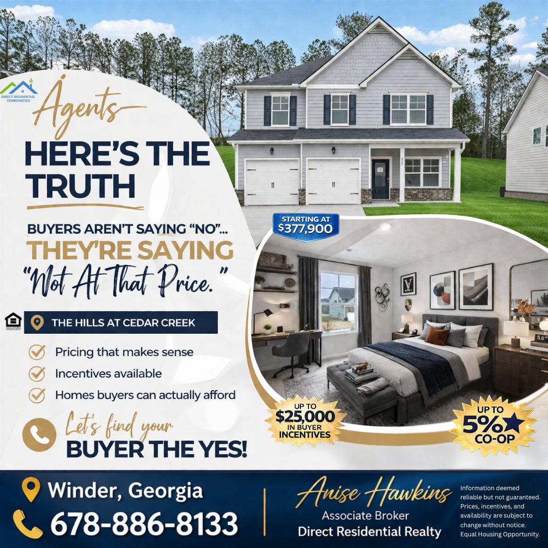 Anisehawkins's tweet image. Agents—here’s the reality 👇

📍 The Hills at Cedar Creek changes that

✔ Up to $25K in buyer incentives
✔ Up to 5% co-op for YOU 💼

Anise Hawkins | Associate Broker
Direct Residential Realty
📞 678-886-8133
📍 Winder, Georgia

#WinderGA #GeorgiaRealEstate #RealEstateAgents