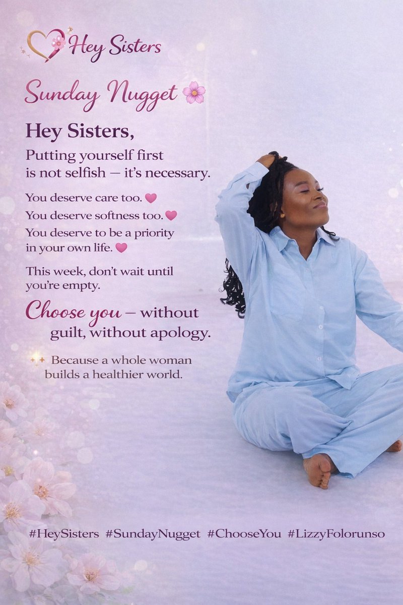 Sunday Nugget 
Dear Sisters 💞 
Putting yourself first is not selfish — it’s necessary.
You pour into so many people… family, work, friends, ministry. But even the strongest vessel needs refilling. When you choose rest, growth, peace, and boundaries, you’re not neglecting others