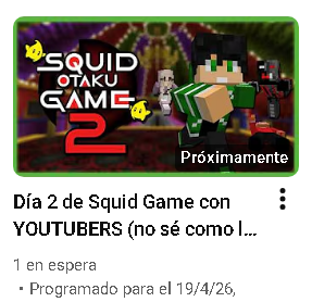 DarkoGameplayer's tweet photo. Amigos
logramos pasar al día 2 de los Squid Games en Minecraft, así que agradecería si se pasan un rato a ver como termina esta leyenda en mi canal de YouTube a la 1:30 pm hora CDMX!!1! https://t.co/GcWYcFeaE8