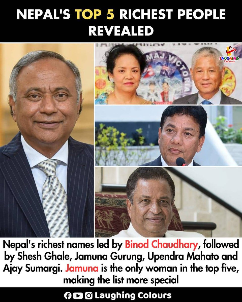 LaughingColours's tweet image. Nepal richest list revealed 💰

#Nepal #Business #Wealth #TopList