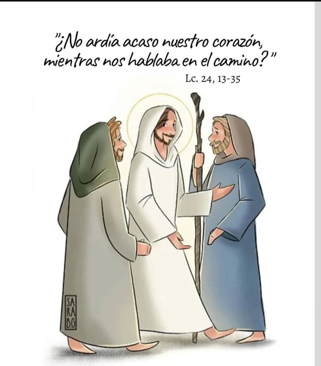 Que arda nuestro corazón con tu Palabra y al partir el pan!
