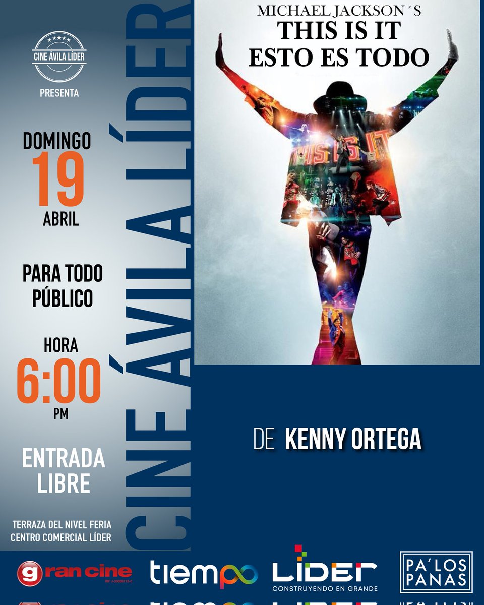 bernardorotundo's tweet photo. ¡HOY DOMINGO 6pm!
Michael Jackson’s THIS IS IT
(Esto Es Todo)
Cine al aire libre con vista al Ávila
Entrada GRATIS
Terraza Nivel Feria – C.C. Líder
¡Ven a sentir la magia del Rey del Pop!
@Gran_Cine
Más información https://t.co/TsxKAn9ubu https://t.co/IwmMQ8v7pm