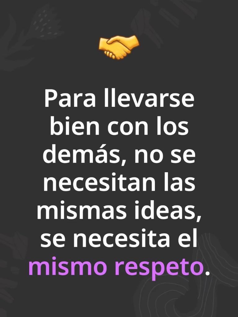 #Reflexión #FraseDelDia #Convivencia #Respeto