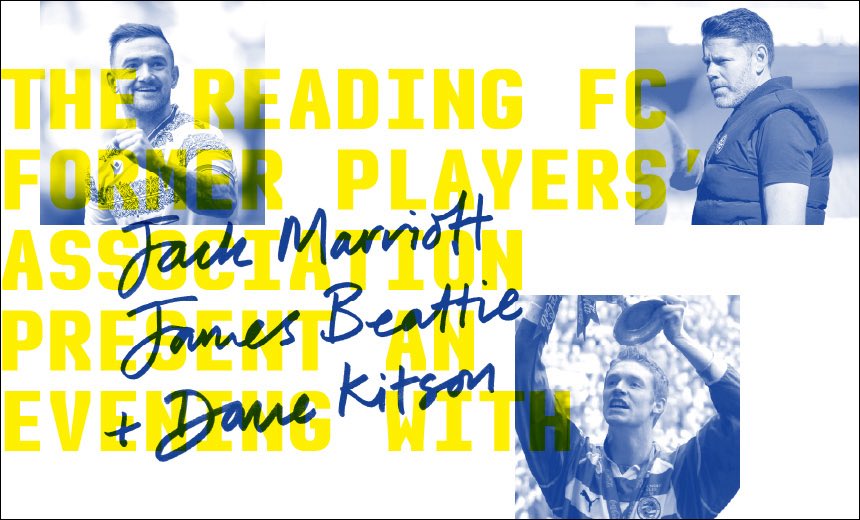 RFCFPA's tweet image. What about this for a line-up? Jack Marriott, James Beattie and Dave Kitson. 

They’re the guests for our next question &amp;amp; answer charity evening later this month! 

Tickets on sale now - please note start time 7pm! 

Details &amp;amp; booking 👉 readingfcformerplayers.co.uk/evening-with-m…

#readingfc