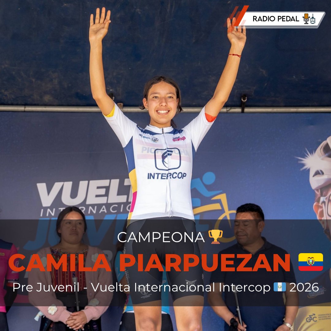 RadioPedalEC's tweet image. CAMPEONA 🏆 Camila Piarpuezan 🇪🇨 (Team Pichincha)  - Pre Juvenil - Vuelta Internacional Intercop 🇬🇹 2026 🚴‍♂️
.
3º Renata Guerrero 🇪🇨 (Team Pichincha)
.
.
📷 FDNCG 
.
.
#Ciclismo #Ecuador #Colombia