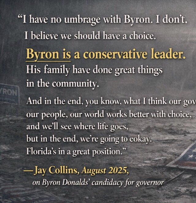 LisaFla8's tweet image. What, How? Jay Collins was the last candidate to enter the race. They just moved to Florida in 2019—he is the guy with the least experience, and the only one who is broke as a joke! 😂 Also #MAGA Jay literally thinks Bank Fraud Byron Donalds is a “conservative leader” lol #FRAUD