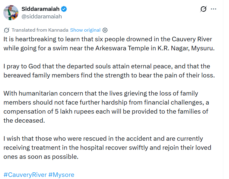 ronitkamalpatro's tweet image. #Karnataka CM #Siddaramaiah #tweets, "It is heartbreaking to learn that six people drowned in the #CauveryRiver while going for a swim near the #ArkeswaraTemple in K.R. Nagar, #Mysuru...A compensation of 5 lakh rupees each will be provided to the families of the deceased..."