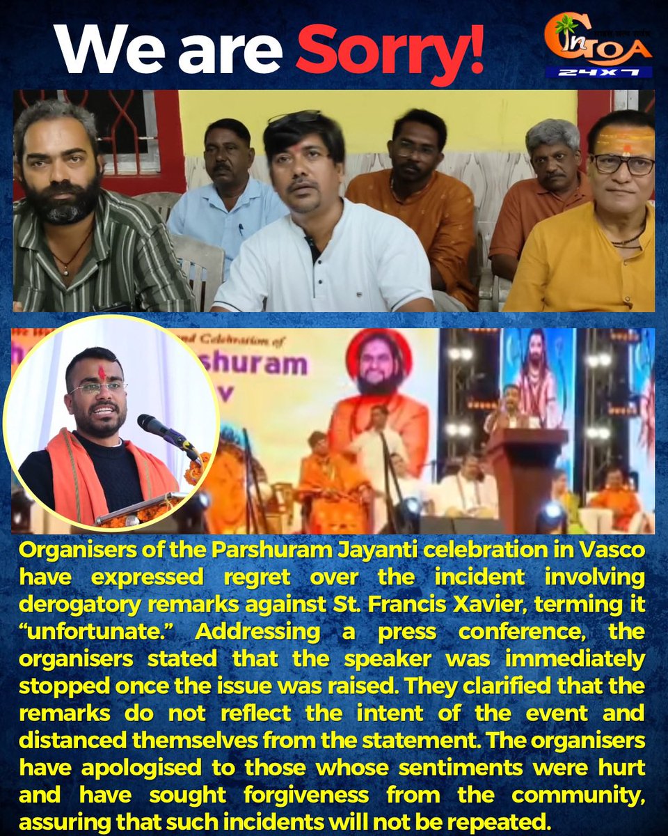 InGoa24x7's tweet image. Vasco Event Organisers Apologise Over Remarks on St. Francis Xavier
.
.
#Goa #GoaNews #Apology #Vasco