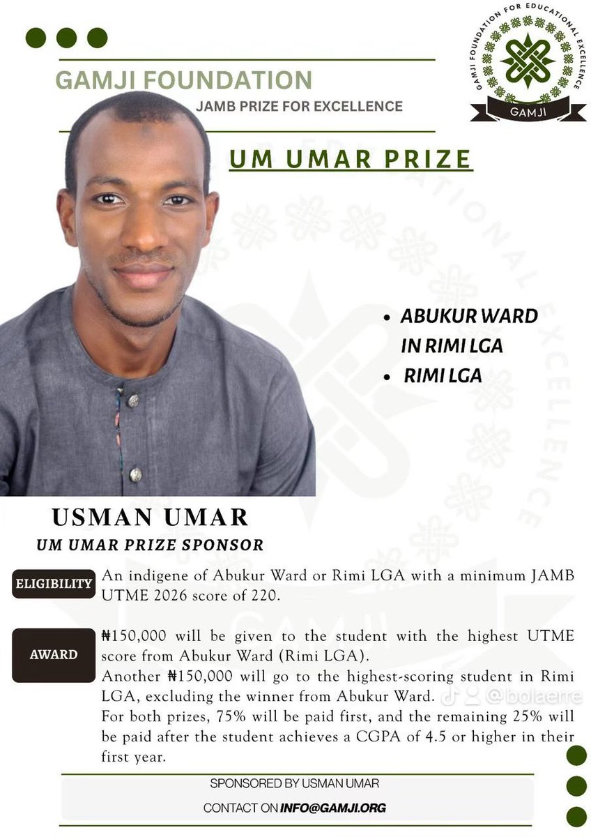 EventsDiaryNIG's tweet photo. The Gamji Foundation’s UM Umar Prize sponsored by Usman Umar is rewarding academic excellence.
All you need is a JAMB UTME 2026 score of 220 or above and to be an indigene of Abukur Ward or Rimi LGA.
📧 info@gamji.org for more info.
#GamjiFoundation #UMUmarPrize #RimiLGA #Katsina https://t.co/h1xFmrkZrZ