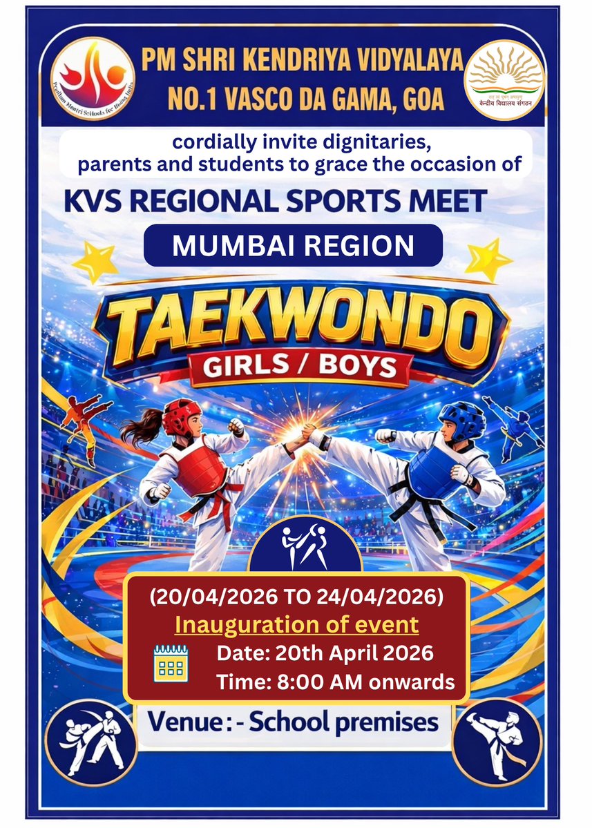 kvonevasco1's tweet image. 🏅 KVS  Regional Sports Meet 2026-27 
Mumbai Region

PM SHRI KV No. 1, Vasco-da-Gama, Goa proudly hosts the Taekwondo (Girls &amp;amp; Boys) competition from 20th to 24th April 2026.

#KVSRSM #SportsMeet #Taekwondo
