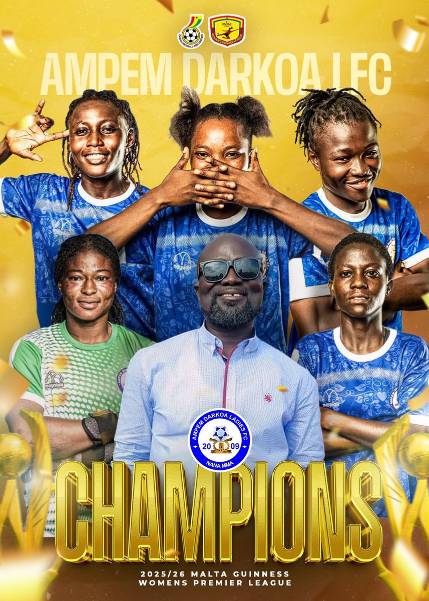 ghanamediahub's tweet image. 🏆 Ampem Darkoa Ladies FC officially wins the 2025/26 Malta Guinness Women’s Premier League title after a dominant season. 

Congratulations to the squad, technical team, and management🥳

#WPL