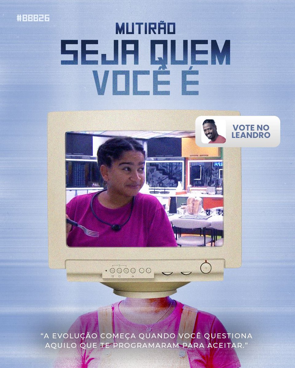 🤖 MUTIRÃO SEJA QUEM VOCÊ É INICIADO! 🤖

📌 A cada 10 votos no LEANDRO, comente um emoji nesse post

⚠️ O VOTO É PARA ELIMINAR, VOTE NO LEANDRO! 

🎯META: 5K de replies.

⏰ ENCERRA 17H!

👉🏾 gshow.globo.com

#ForaLeandro #BBB26