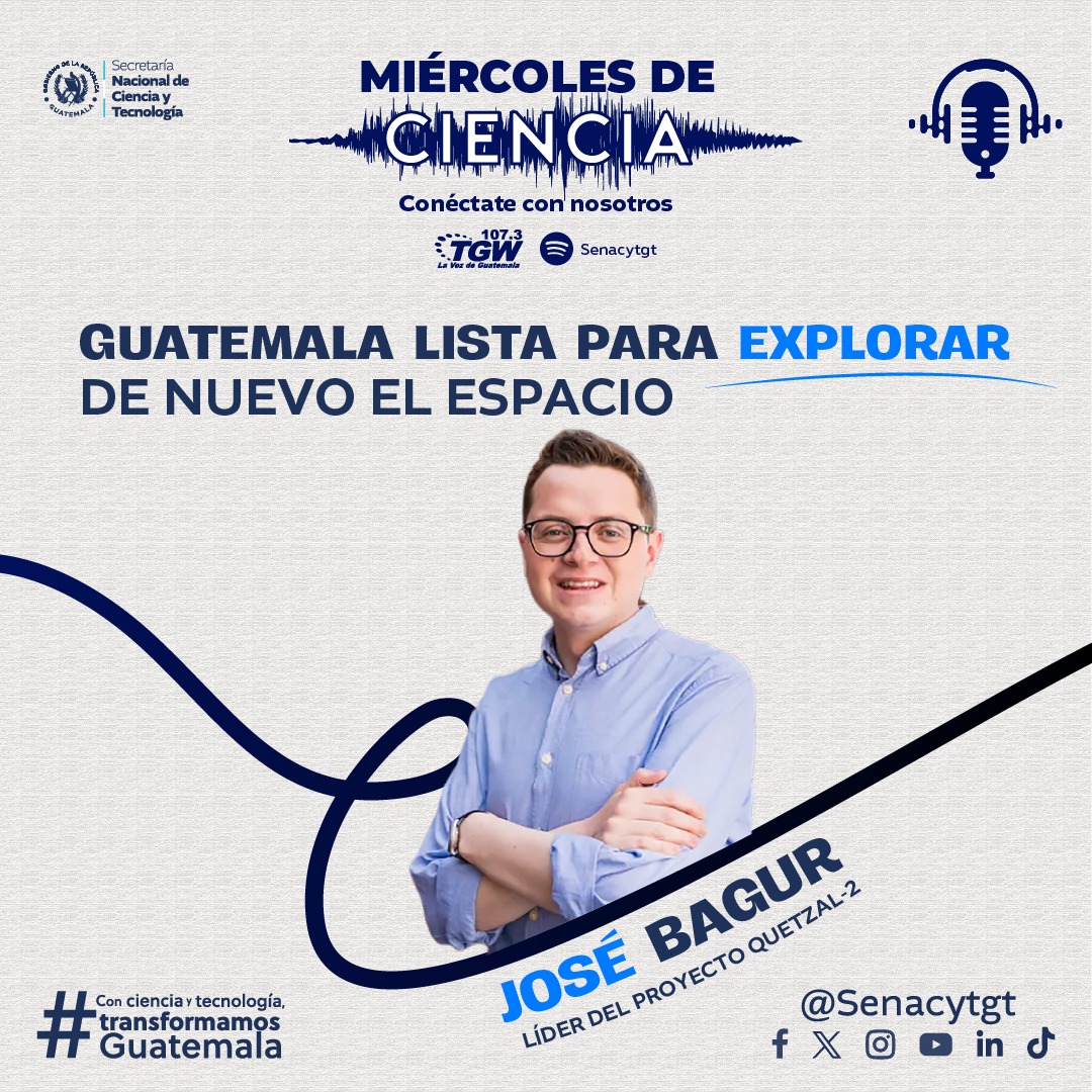 senacytgt's tweet photo. En el podcast Miércoles de Ciencia, José Bagur, líder del proyecto Quetzal-2, nos acompaña para conversar sobre dicho proyecto y su impacto en el país.  

🎧Escúchalo aquí: https://t.co/CYdUYrP0Vw

@de_uvg @uvggt https://t.co/r5lVGnrbxB
