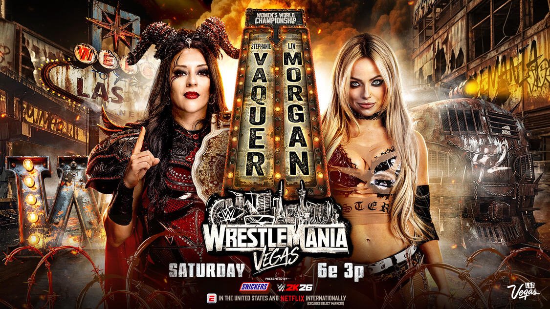 LetMeSeeWag1's tweet photo. Stephanie Vaquer Vs. Liv Morgan (Women’s World Championship) At @WWE Wrestlemania42 In Las Vegas Live On @Netflix 
Liv Morgan Is The New Women’s Champion After Defesting Stephanie Vaquer! 
#wwe #wrestlemania #wrestlemania42 #netflix #letmeseewag1 https://t.co/l2pyZRu06J