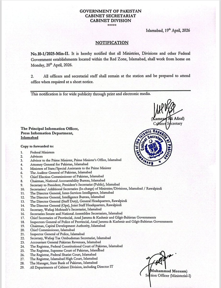 Nayyer_Aliz's tweet photo. کابینہ ڈویژن کی جانب سے ریڈ زون کی حدود میں وفاقی سیکریٹریٹ اسلام آباد میں کام کرنے والے سرکاری افسران اور ملازمین کیلئے "ورک فرام ہوم" کی ہدایات۔ 

20 اپریل کو دفاتر کا کام گھر سے کریں، اسلام آباد میں ہی رکیں اور بوقت ضرورت "شارٹ نوٹس" پر پر حاضری یقینی بنائیں۔ نوٹیفکیشن 

#IslamabadPeaceTalks @cabinetdivision #RedZone #NayyerAli @GovtofPakistan #USA #Iran #Talks