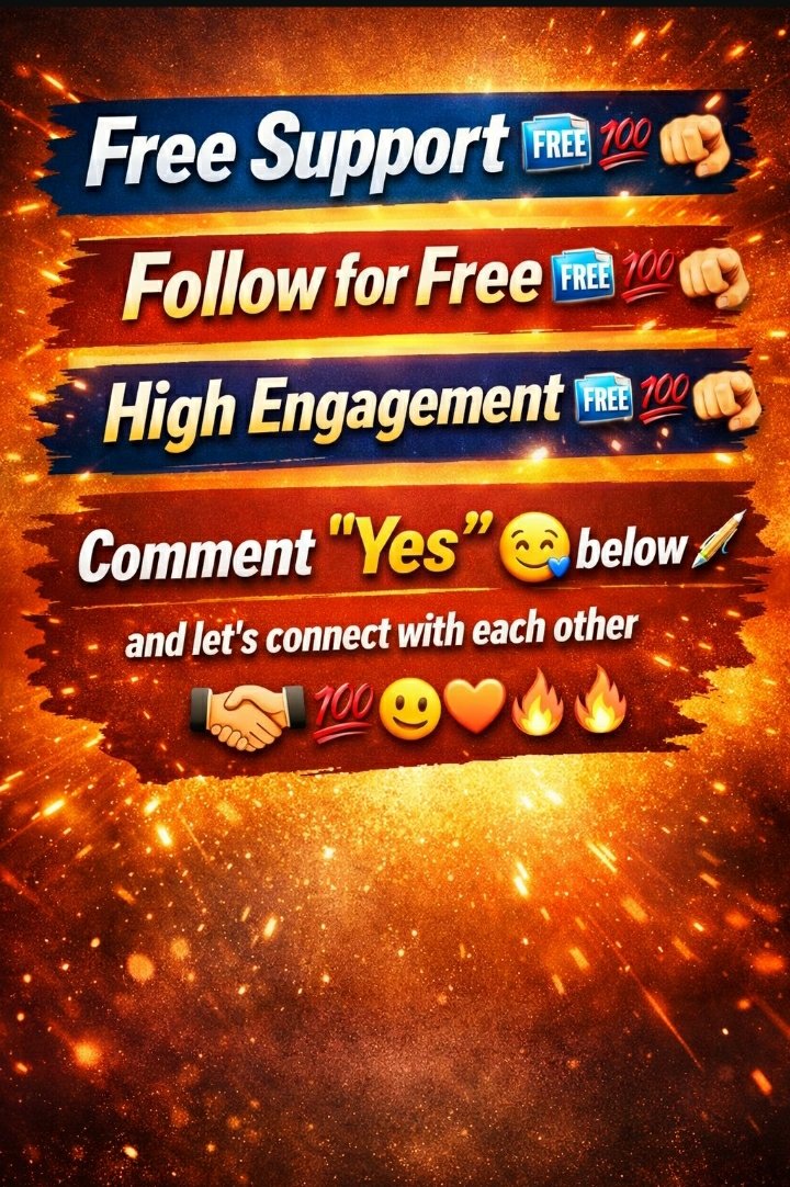 Free support 🆓💯🫵

Follow for free 🆓💯🫵

High engagement 🆓💯🫵

Comment “Yes” 🙂‍↕️ below ✍️ and let’s connect with each other 🤝💯😉🧡🔥