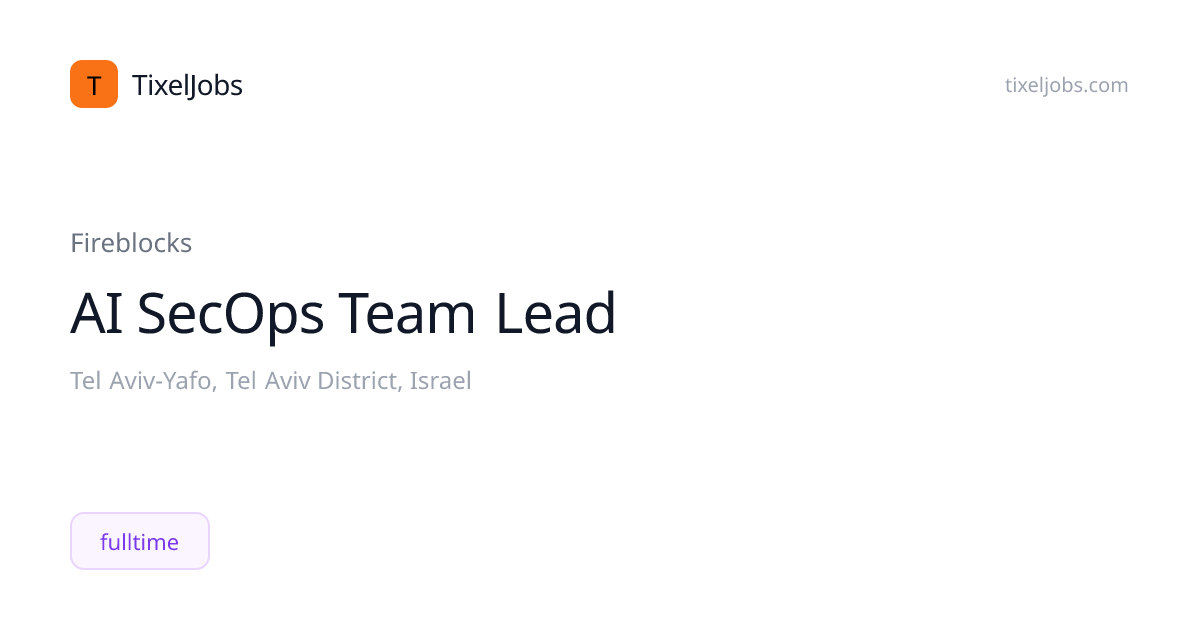 tixeljobs's tweet image. 🚀 AI SecOps Team Lead at Fireblocks
📍 Tel Aviv-Yafo, Tel Aviv District, Israel

Apply now 👇
tixeljobs.com/jobs/4ad7258bb…

#AIJobs #Hiring #Other