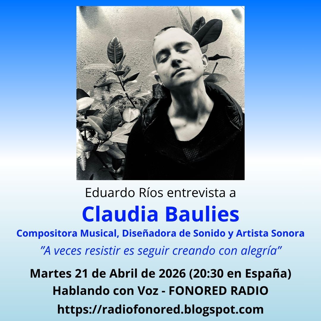 riosarcas's tweet photo. Eduardo Ríos conversa con Claudia Baulies @bauliesclaudia en Hablando con Voz (FonoRed)

Una entrevista para adentrarnos en su universo creativo y en su manera de entender la música, la escucha y el proceso artístico.

"A veces resistir es seguir creando con alegría" https://t.co/iHzJhwLi4C