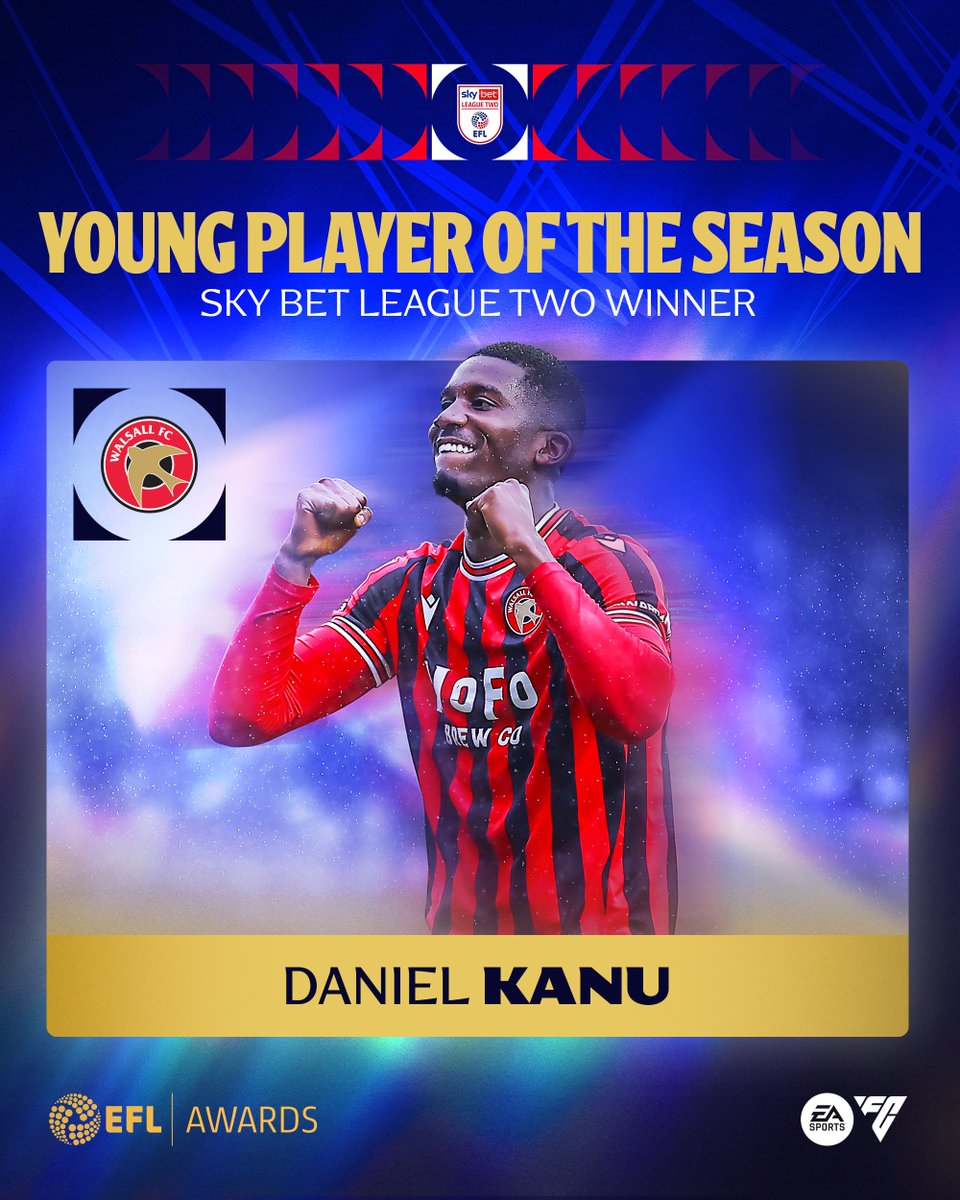 🏆 Introducing the <a href="/EASPORTSFC/">EA SPORTS FC</a>  #SkyBetLeagueTwo Young Player of the Season, <a href="/WFCOfficial/">Walsall FC</a>'s Daniel Kanu! 👏

Watch the #EFLAwards LIVE on <a href="/SkyFootball/">Sky Sports Football</a> or here: efl.com/news/2026/apri… 📺

#EFL